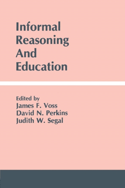 Informal Reasoning and Education, Paperback / softback Book