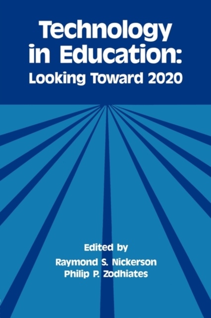 Technology in Education : Looking Toward 2020, Paperback / softback Book