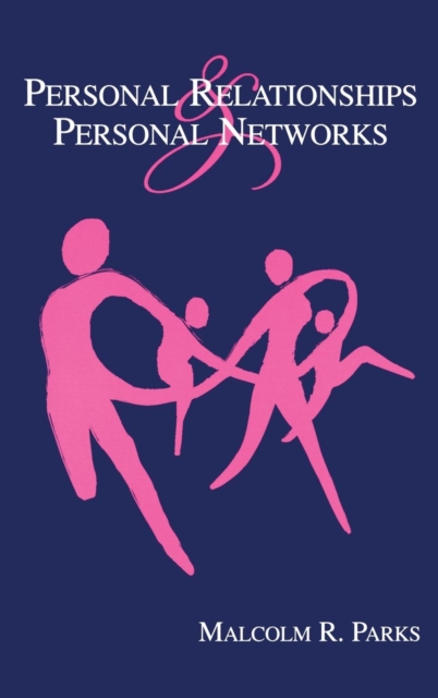 Personal Relationships and Personal Networks, Hardback Book
