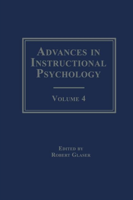 Advances in instructional Psychology : Volume 4, Hardback Book