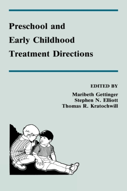 Preschool and Early Childhood Treatment Directions, Hardback Book
