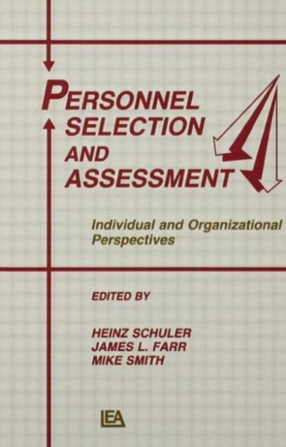Personnel Selection and Assessment : Individual and Organizational Perspectives, Hardback Book