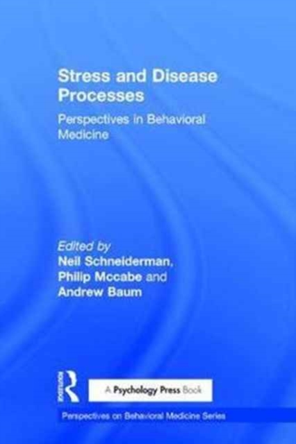 Stress and Disease Processes : Perspectives in Behavioral Medicine, Hardback Book