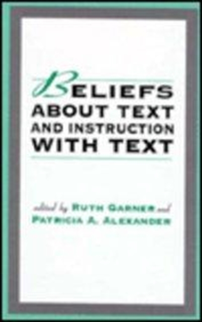 Beliefs About Text and Instruction With Text, Hardback Book