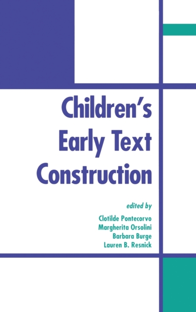 Children's Early Text Construction, Hardback Book