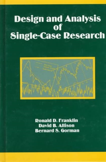 Design and Analysis of Single-Case Research, Hardback Book