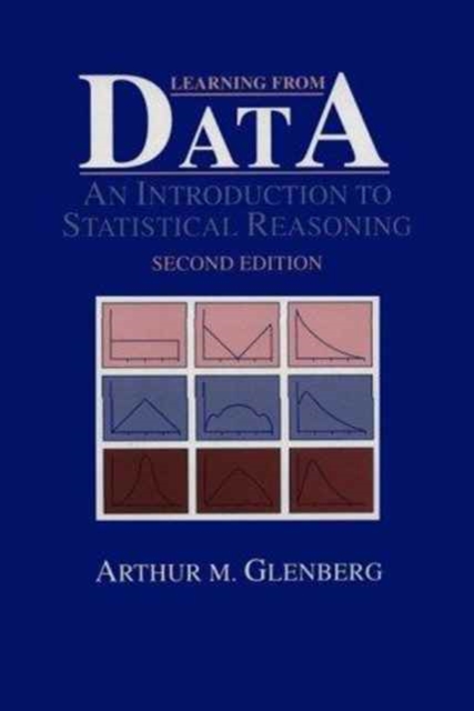Learning from Data : Introduction to Statistical Reasoning, Hardback Book