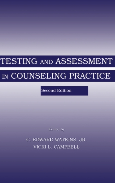 Testing and Assessment in Counseling Practice, Hardback Book