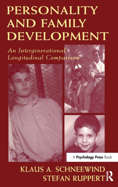 Personality and Family Development : An Intergenerational Longitudinal Comparison, Hardback Book