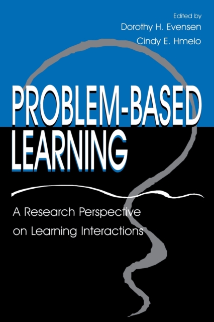 Problem-based Learning : A Research Perspective on Learning Interactions, Paperback / softback Book
