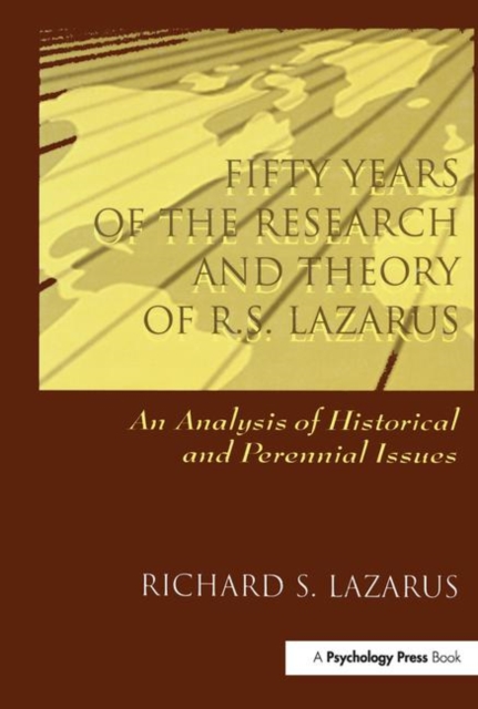 Fifty Years of the Research and theory of R.s. Lazarus : An Analysis of Historical and Perennial Issues, Hardback Book
