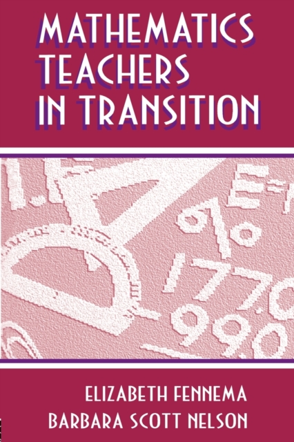 Mathematics Teachers in Transition, Paperback / softback Book