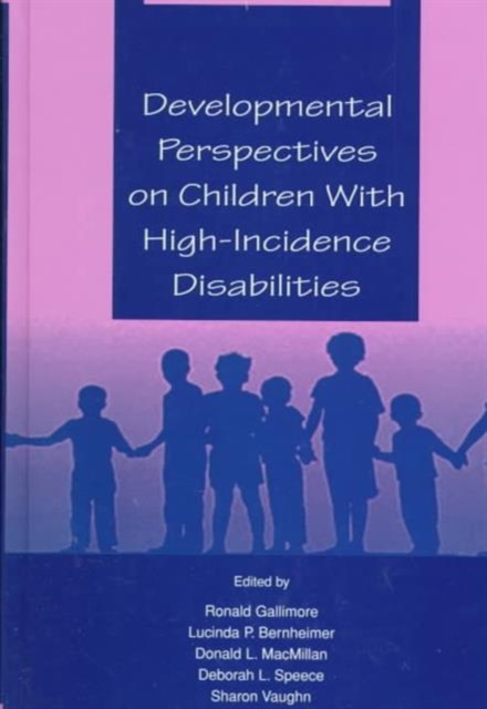Developmental Perspectives on Children With High-incidence Disabilities, Hardback Book