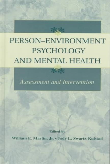 Person-Environment Psychology and Mental Health : Assessment and Intervention, Hardback Book