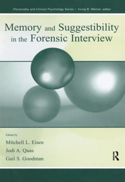 Memory and Suggestibility in the Forensic Interview, Hardback Book