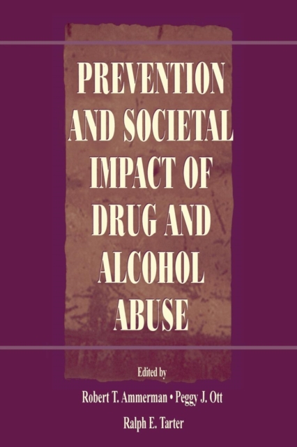 Prevention and Societal Impact of Drug and Alcohol Abuse, Paperback / softback Book