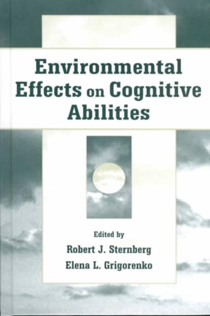 Environmental Effects on Cognitive Abilities, Hardback Book