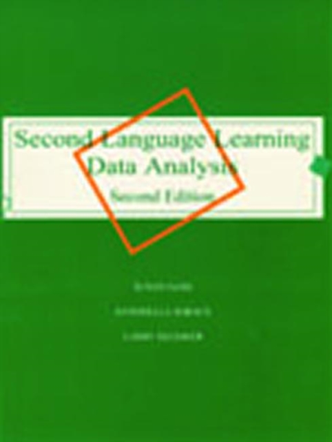Second Language Learning Data Analysis : Second Edition, Paperback / softback Book