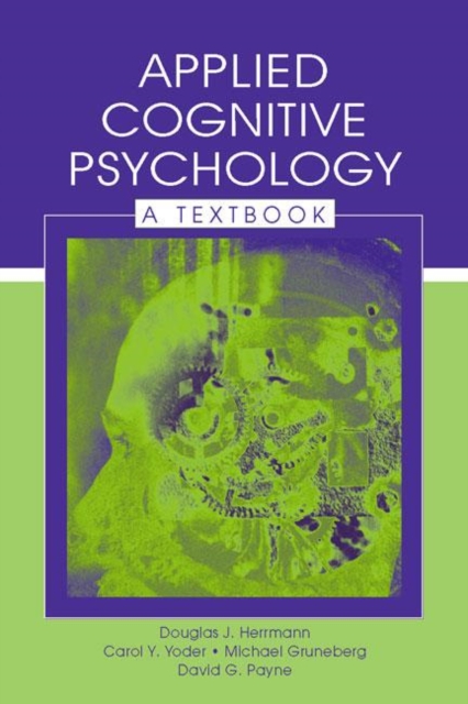 Applied Cognitive Psychology : A Textbook, Paperback / softback Book