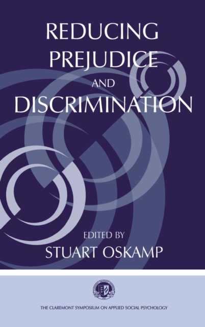 Reducing Prejudice and Discrimination, Hardback Book