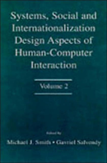 Systems, Social, and Internationalization Design Aspects of Human-computer Interaction : Volume 2, Hardback Book