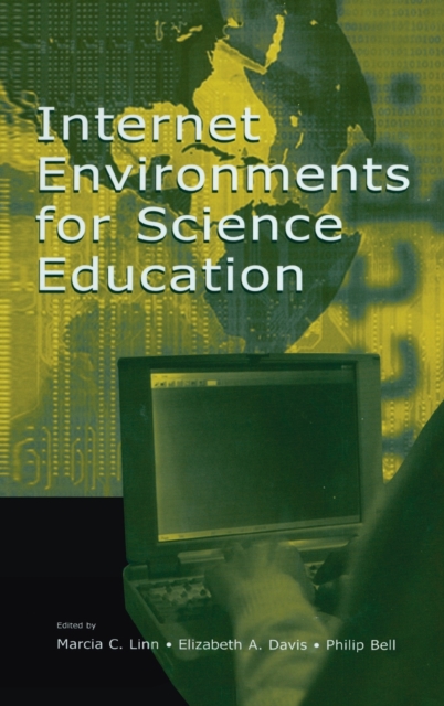 Internet Environments for Science Education, Hardback Book