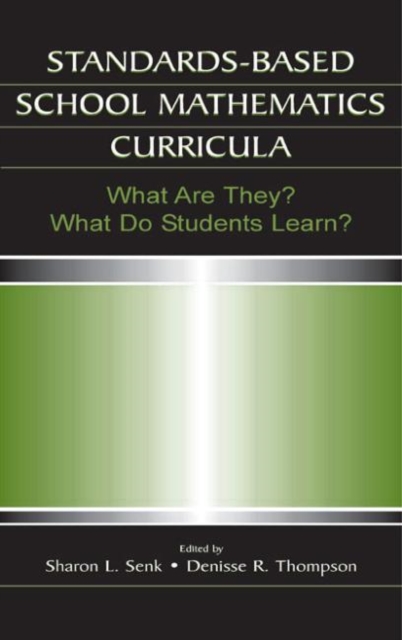 Standards-based School Mathematics Curricula : What Are They? What Do Students Learn?, Hardback Book