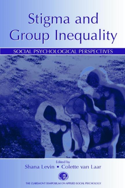 Stigma and Group Inequality : Social Psychological Perspectives, Paperback / softback Book