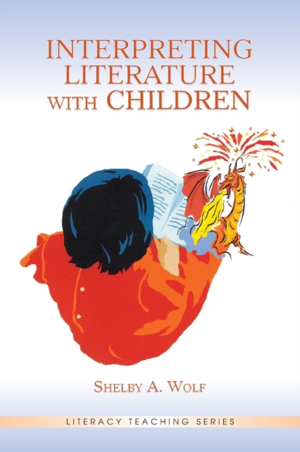 Interpreting Literature With Children, Paperback / softback Book