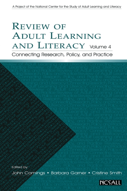 Review of Adult Learning and Literacy, Volume 4 : Connecting Research, Policy, and Practice: A Project of the National Center for the Study of Adult Learning and Literacy, Paperback / softback Book