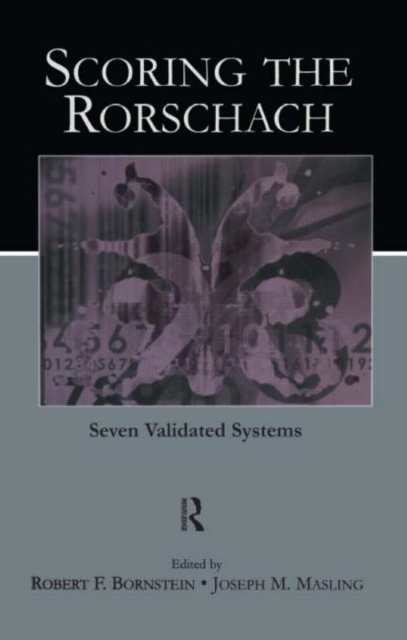 Scoring the Rorschach : Seven Validated Systems, Hardback Book
