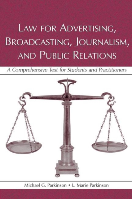 Law for Advertising, Broadcasting, Journalism, and Public Relations, Paperback / softback Book