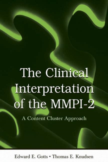 The Clinical Interpretation of MMPI-2 : A Content Cluster Approach, Hardback Book
