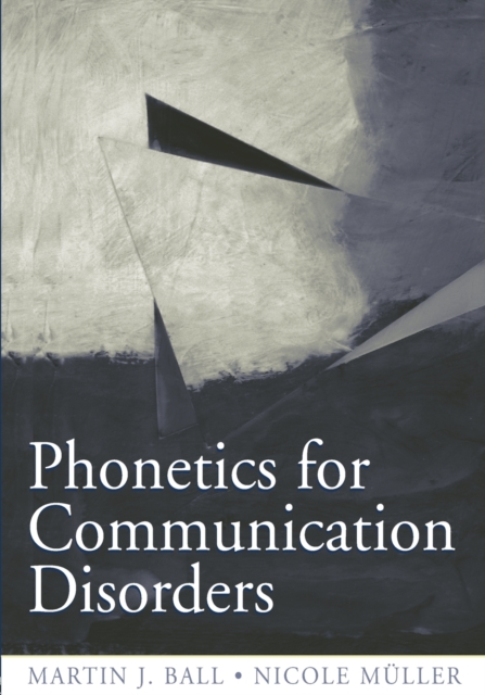 Phonetics for Communication Disorders, Paperback / softback Book
