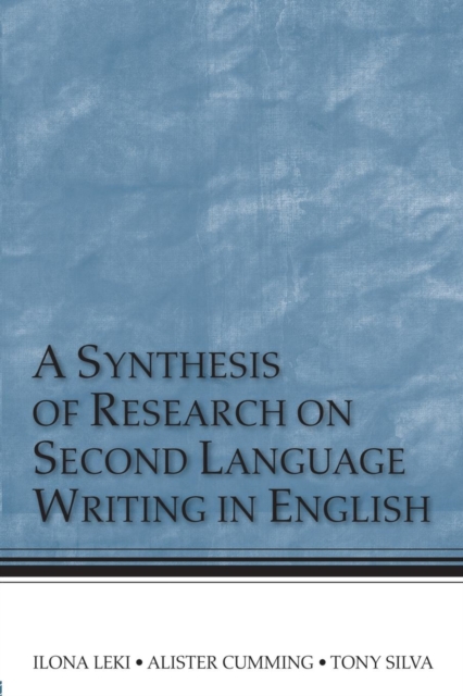 A Synthesis of Research on Second Language Writing in English, Paperback / softback Book