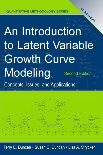 An Introduction to Latent Variable Growth Curve Modeling : Concepts, Issues, and Application, Second Edition, Paperback / softback Book