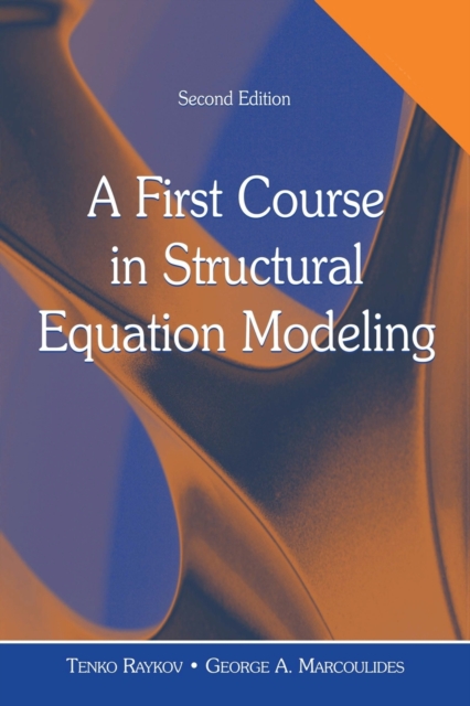 A First Course in Structural Equation Modeling, Paperback / softback Book