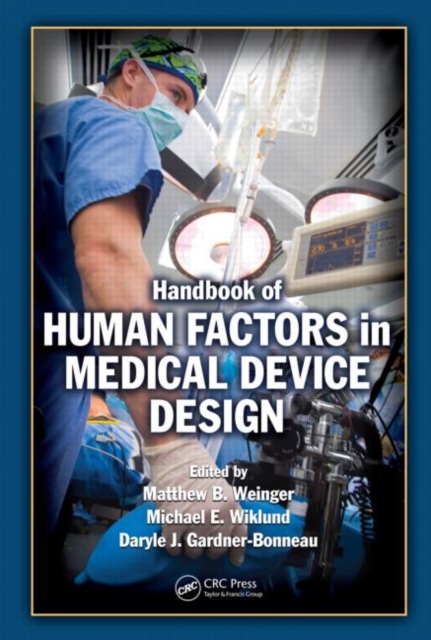 Handbook of Human Factors in Medical Device Design, Hardback Book