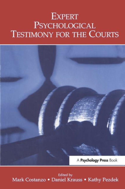 Expert Psychological Testimony for the Courts, Hardback Book