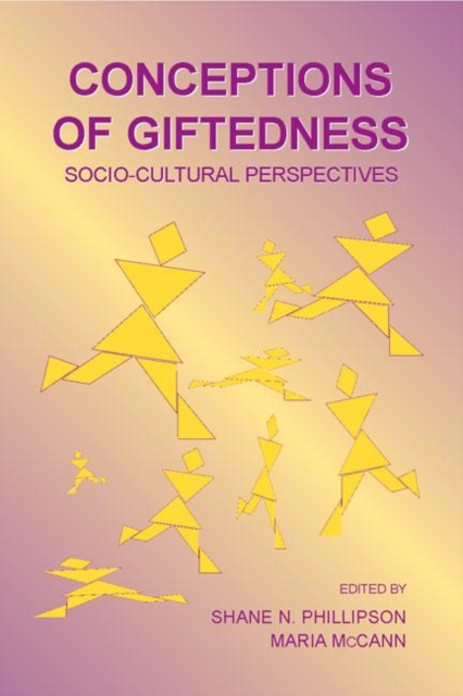 Conceptions of Giftedness : Socio-Cultural Perspectives, Paperback / softback Book