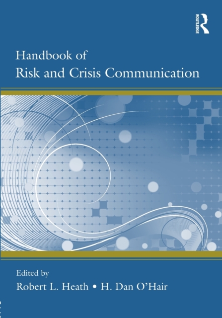 Handbook of Risk and Crisis Communication, Paperback / softback Book