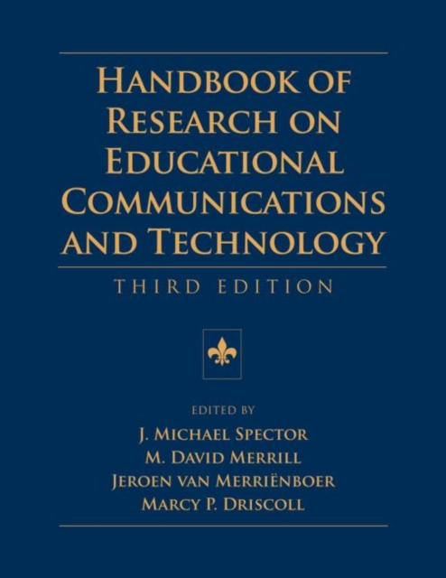 Handbook of Research on Educational Communications and Technology, Hardback Book