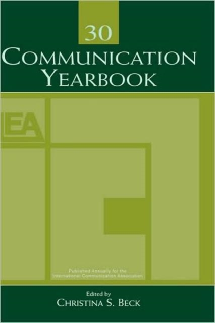 Communication Yearbook 30, Hardback Book