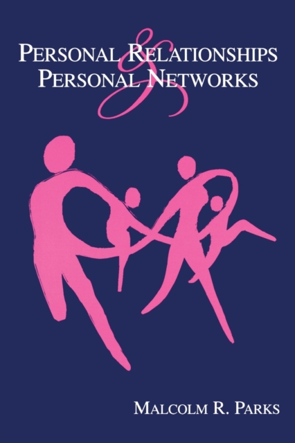 Personal Relationships and Personal Networks, Paperback / softback Book