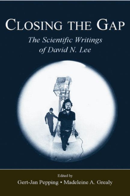 Closing the Gap : The Scientific Writings of David N. Lee, Paperback / softback Book