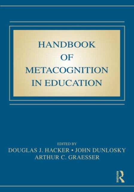 Handbook of Metacognition in Education, Paperback / softback Book