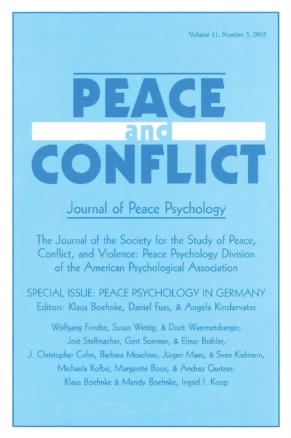 Peace Psychology in Germany : A Special Issue of Peace and Conflict, Paperback / softback Book