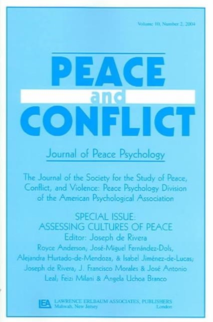 Assessing Cultures of Peace : A Special Issue of Peace and Conflict, Paperback / softback Book