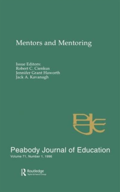 Mentors and Mentoring : A Special Issue of the peabody Journal of Education, Hardback Book