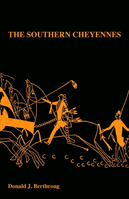 The Southern Cheyennes, Paperback / softback Book